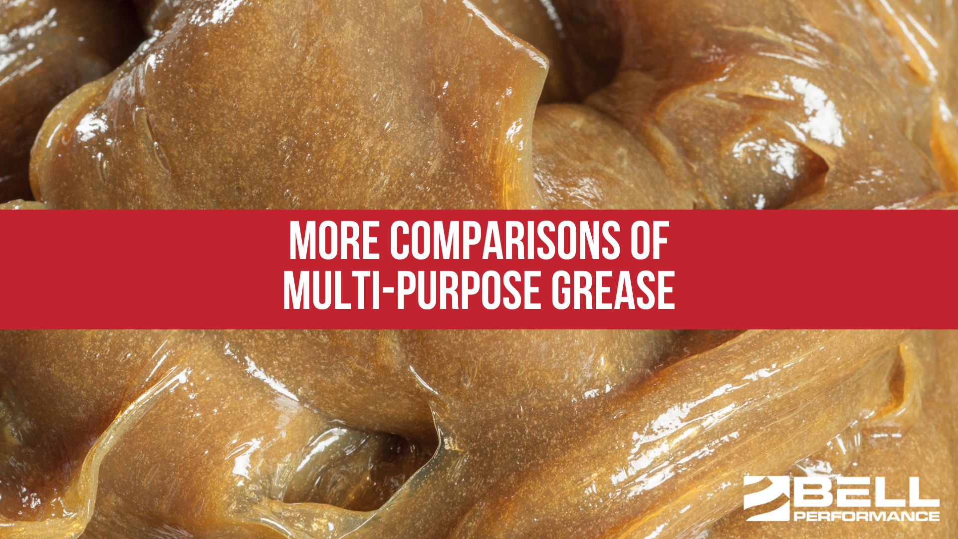 More Comparisons of MultiPurpose Grease